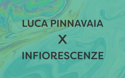 È online la nuova puntata di Rifrazioni con Luca Pinnavaia di Infiorescenze